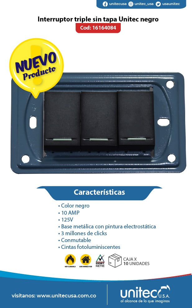 INTERRUPTOR TRIPLE SIN TAPA COLOR NEGRO UNITEC